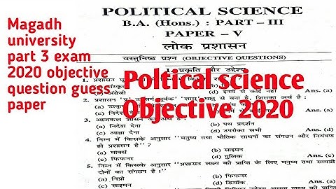 MAGADH UNIVERSITY PART 3 exam objective question answer poltical science (hons) | MU guess paper 20
