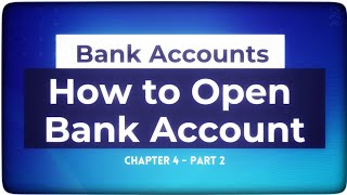 How to Open a Bank Account | Class 12 Commerce | Banks Accounts (Part 2) | Urdu - Hindi