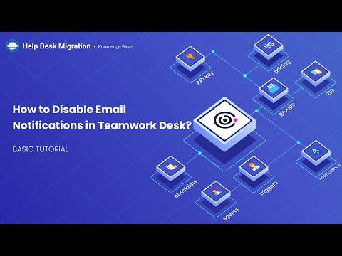 How to Disable Email Notifications in Teamwork Desk?