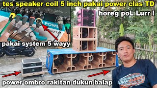 LANGKA !! system sound 5 wayy HOREG POLL power full ombro speaker coil 5 inch