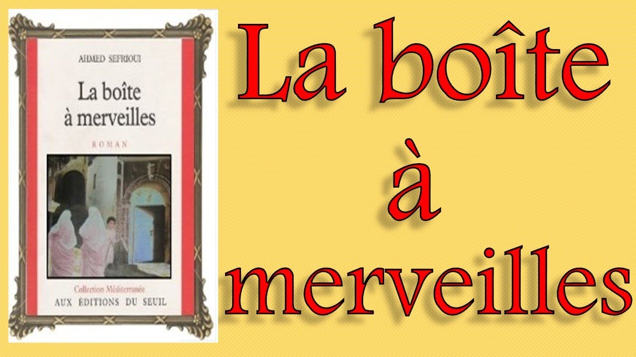 La Boite A Merveilles ملخص شامل للاستعداد للامتحان الجهوي Youtube