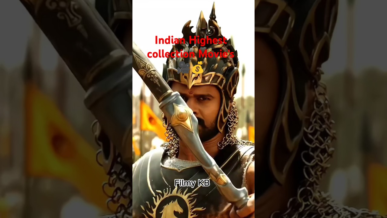 Indian Highest collection Movie's 🎥💰