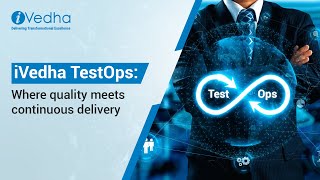 iVedha TestOps: A Strategic Lever