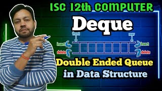 P 4: Ch - Data Structure I| Deque in Java in 30 Minutes || ISC 12th Computer Science
