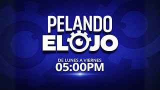 Pelando el Ojo - Programa 21 de Agosto del 2026