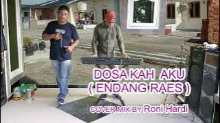 BerDangdut lawas dengan judul DOSA KAH AKU (Endang Raes) cover mix By BlacBoyDut