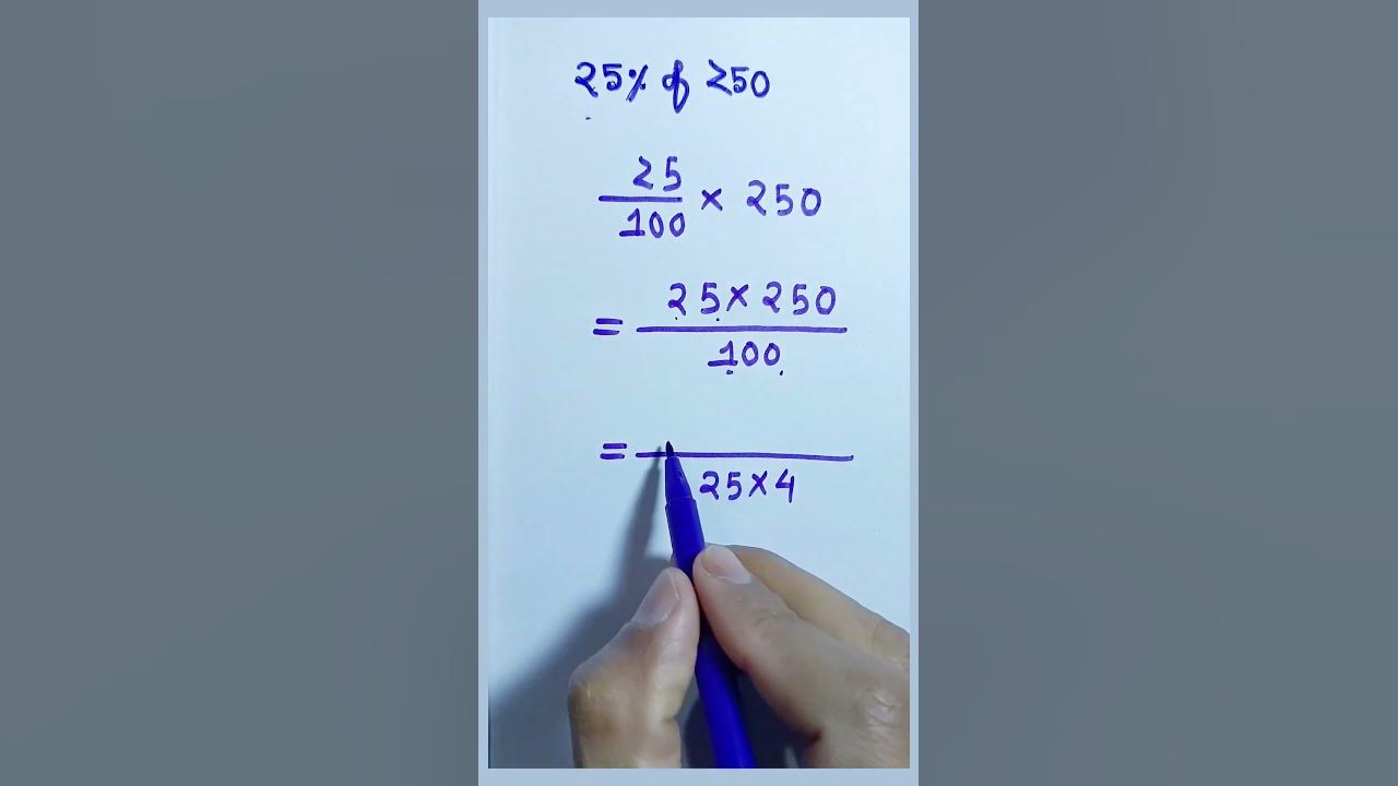 25-percent-of-250-250-25-percentage-math-percentage