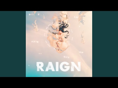 Who Are You - RAIGN