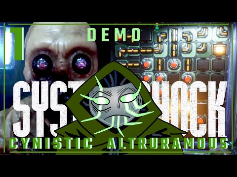HACKER TIS I! | System Shock (2021) Demo | Cynistic Altruramous Let&rsquo;s Play | [Log 1]