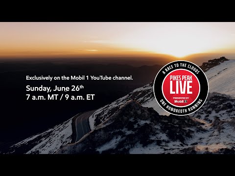 Pikes Peak Live presented by Mobil 1