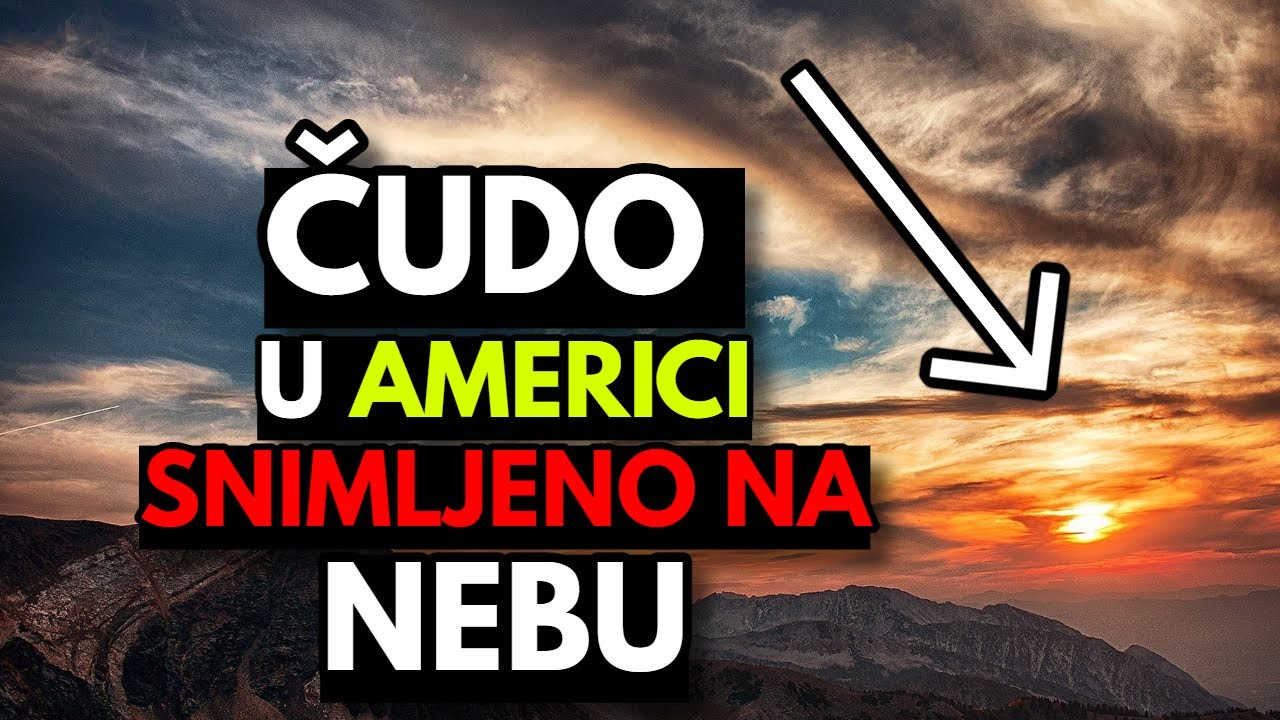 ČUDO U AMERICI: SNIMLJENO NA NEBU NEVJEROJATNA POJAVA KOJA JE ...