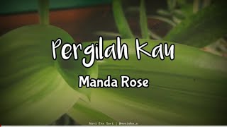 PERGILAH KAU - SHERINA MUNAF (LIRIK   COVER MANDA ROSE)