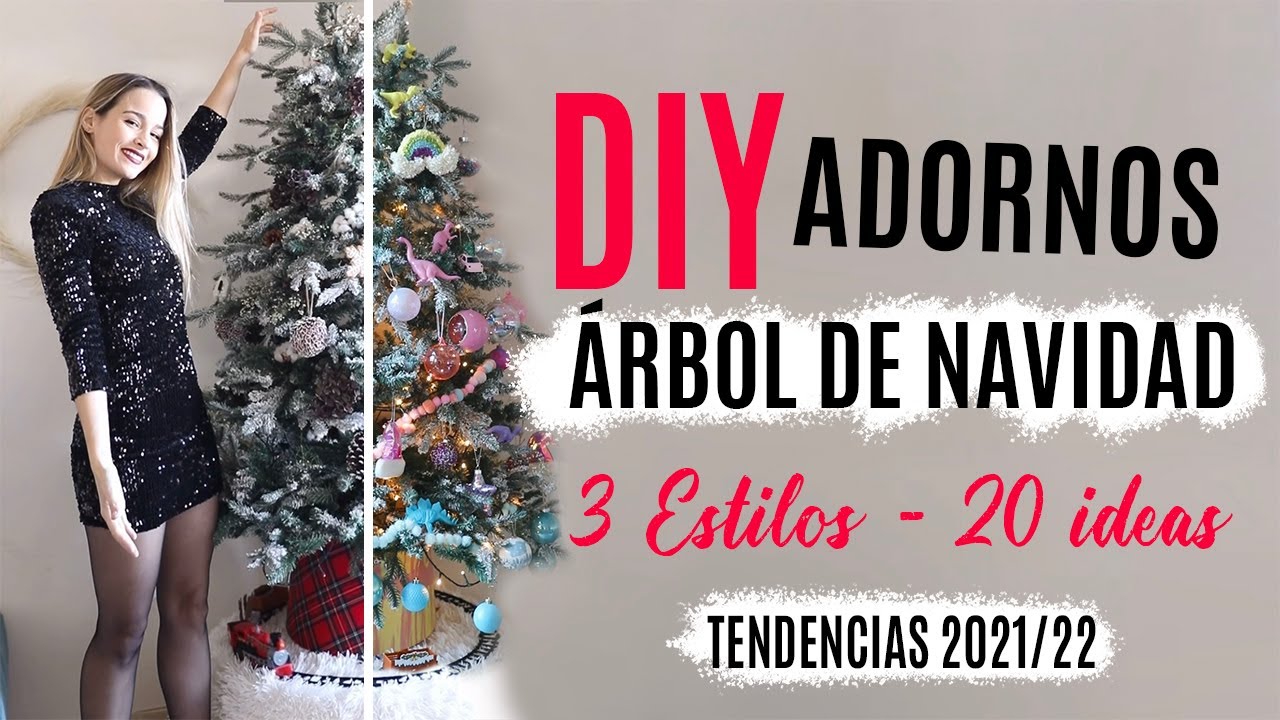 DIY 3 ESTILOS Y 20 ideas para decorar tu árbol de NAVIDAD