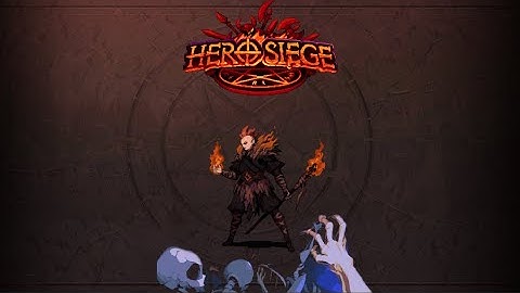 Hero Siege Pyromancer Trailer