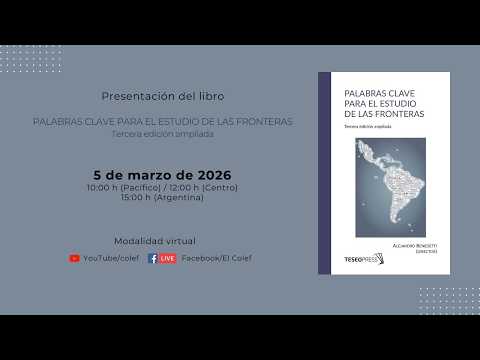 Presentación del libro "Palabras clave para el estudio de las fronteras. Tercera edición ampliada"