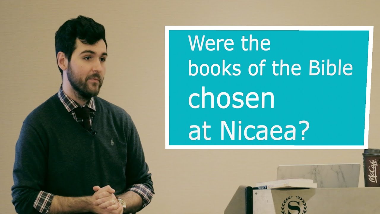 Were the books of the Bible chosen at Nicaea? YouTube