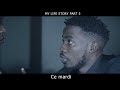 MY LIFE STORY PART 5 Official Trailer