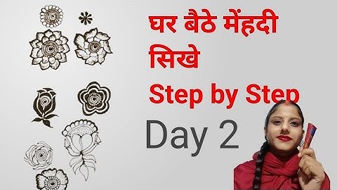 Henna Classes Day 2| Flower Mehndi Tutorial | How to Learn Mehndi Step by Step |Pihu Mehandi Designs