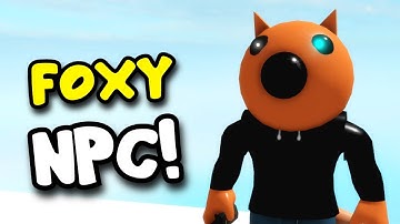 FOXY NPC in Piggy Build Mode! (+ More!)