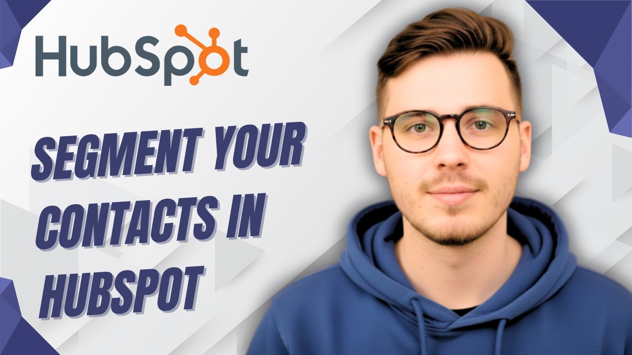 How To Segment Your Contacts In Hubspot [2026 Guide] - YouTube
