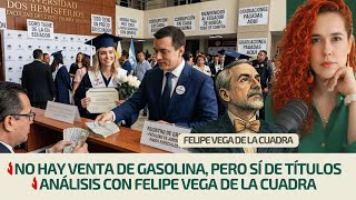 No hay venta de gasolina, pero sí de títulos | Análisis con Felipe Vega de la Cuadra