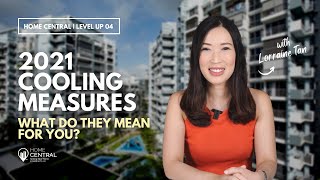 Making Sense of the Cooling Measures | Home Central Level Up | Episode 04 Making Sense of the Cooling Measures | Home Central Level Up | Episode 04