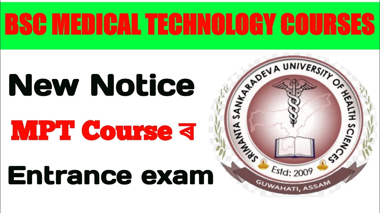SSUHS BSC MEDICAL TECHNOLOGY COURSES NEW NOTICE//MPT COURSE ৰ Entrance