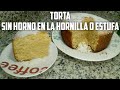 COMO HACER TORTA SIN HORNO EN LA HORNILLA O ESTUFA, MUY ESPONJOSA