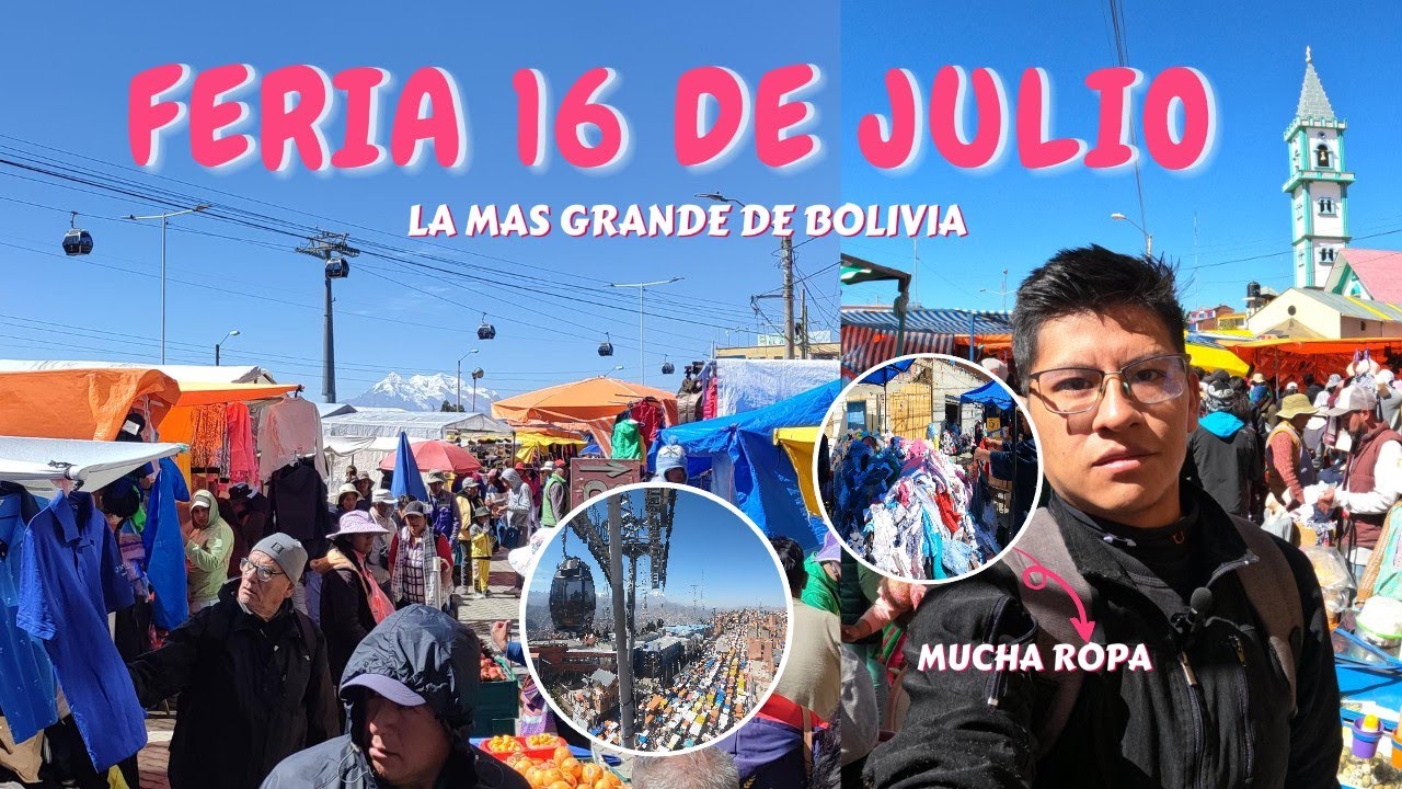 FERIA 16 DE JULIO LA MAS GRANDE DE BOLIVIA - YouTube