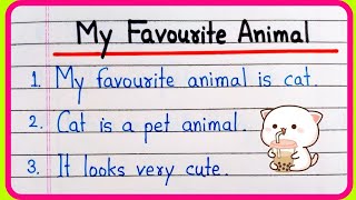 My Favourite Animal Cat Essay 10 Lines | My Favourite Animal Essay | Essay On My Favourite Animal