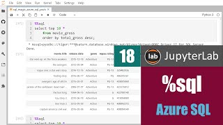 สอน JupyterLab: การใช้ %sql magic เพื่อติดต่อกับ Azure SQL Database