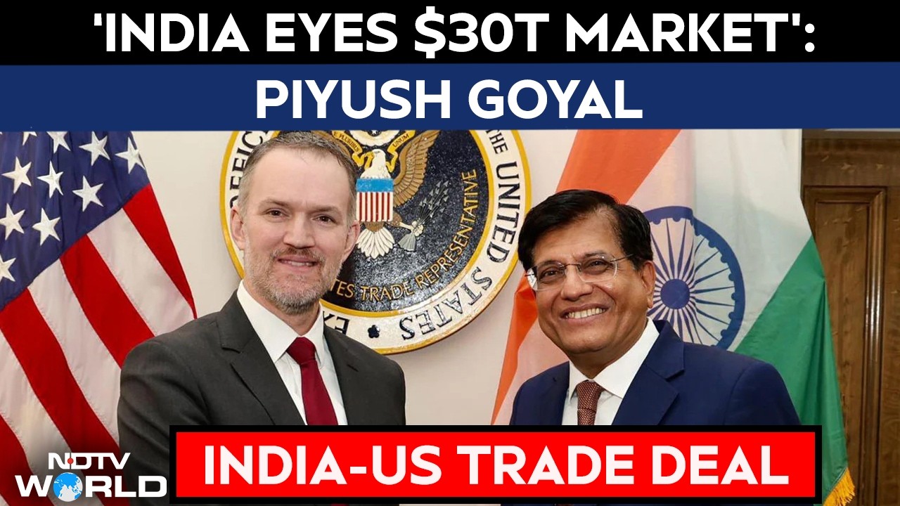 India-US Trade Pact To Open $30 Trillion Market For Indian Exporters: Piyush Goyal