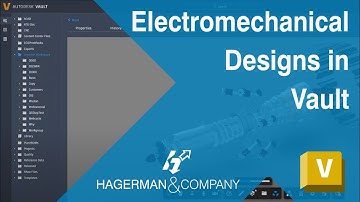 Using Autodesk Vault to Deliver a Complete Electromechanical Design