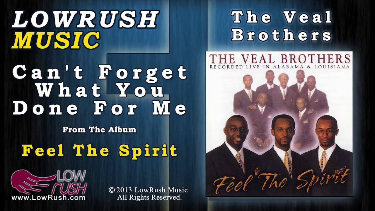 The Veal Brothers Can't What You Done For Me YouTube