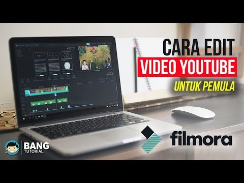 Cara Edit Video Youtube Untuk Pemula - WONDERSHARE FILMORA TUTORIAL #1