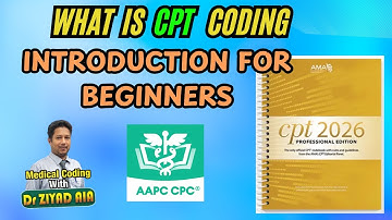 CPT Coding Made Simple for Beginners! 2025 Introduction CPC