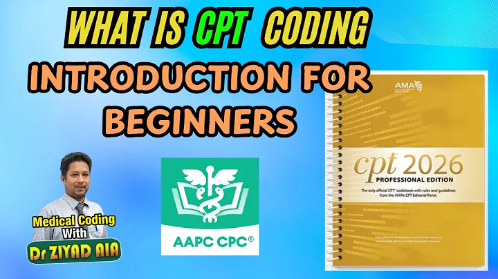 CPT Coding Made Simple for Beginners! 2025 Introduction CPC