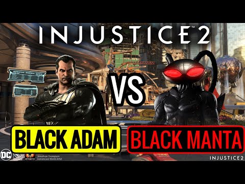INJUSTICE 2 - BLACK ADAM VS BLACK MANTA!