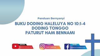 Buku Doding Haleluya No 10:1-4 | PATURUT HAM BENNAMI | Panduan Bernyanyi