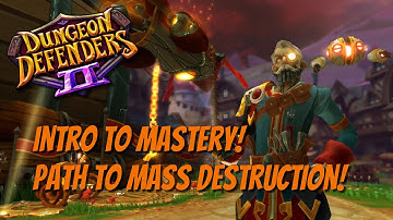 DD2 - Intro to Mastery - A Path to Mass Destruction Shard!