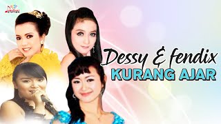 Download Lagu Dessy Kalila \u0026 Fendix - Kurang Ajar (Official Music Video) MP3
