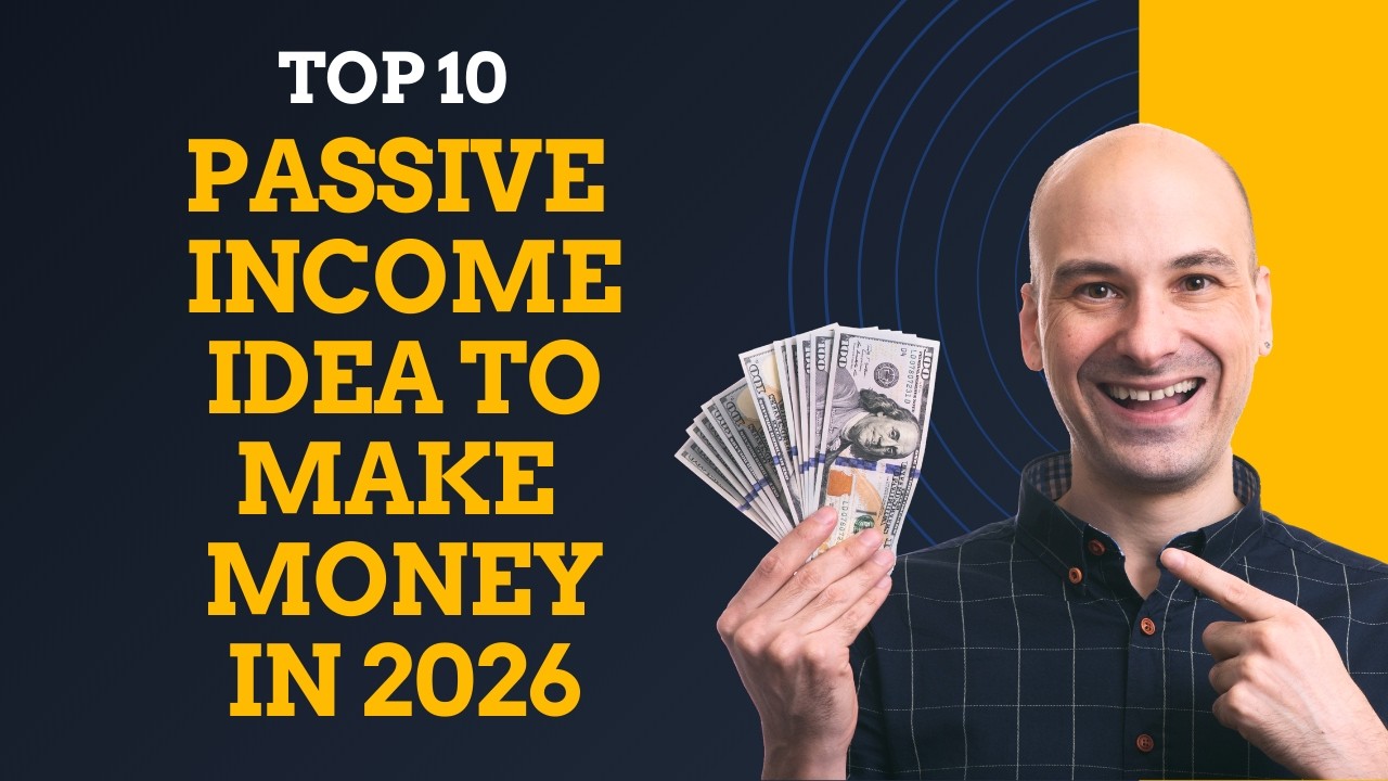 10 Passive Income Ideas to Make Money in 2026 - YouTube