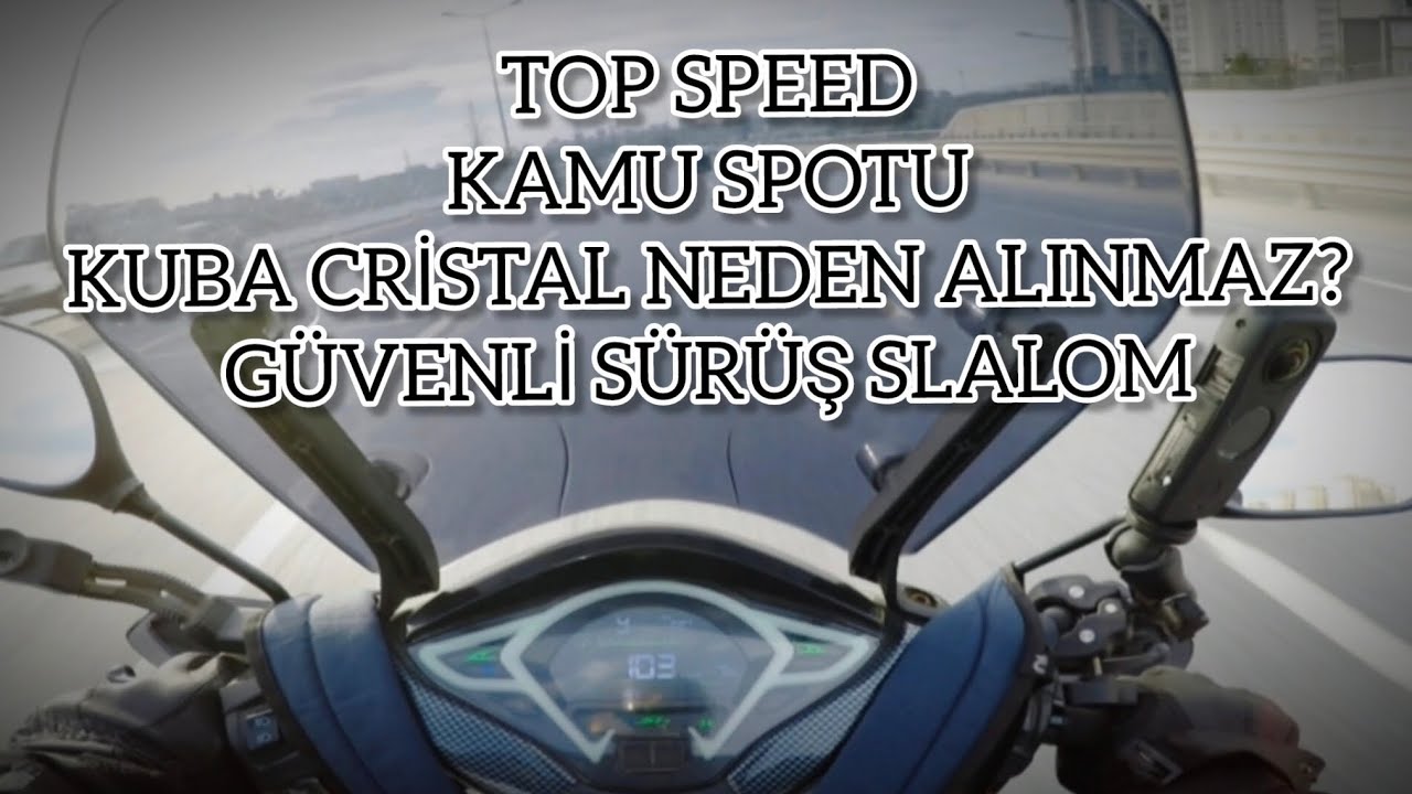 TOP SPEED  KUBA CRİSTAL NEDEN ALINMAZ?KAMU SPOTU GÜVENLİ SÜRÜŞ SLALOM