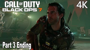 Call of Duty Black Ops 7 Campaign Gameplay Walkthrough Part 3 ENDING (FULL GAME) 4K