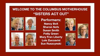 &quot;SISTERS ACT OUT&quot; - Columbus Motherhouse - May 20, 2023