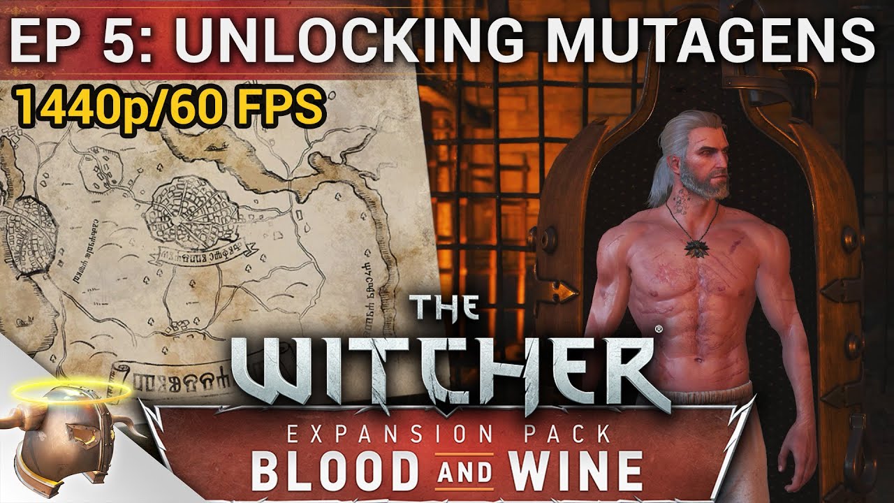 Episode 5: Unlocking Mutagens | The Witcher 3: BLOOD AND WINE | RangerDave