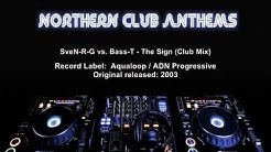 SveN-R-G vs. Bass-T - The Sign (Club Mix)