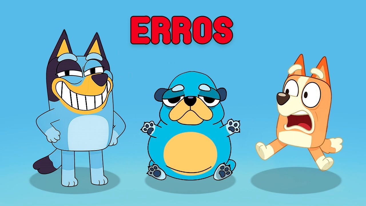 OS PIORES ERROS EM BLUEY
