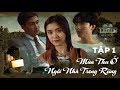 Phim Đồng tính LGBT | Web Drama MÙA THU Ở NGÔI NHÀ TRONG RỪNG | Tập 1 | Phim Bách Hợp 2019 | muối tv