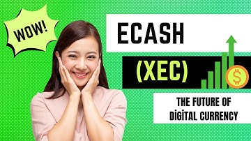 eCash (XEC) - The Future of Digital Currency